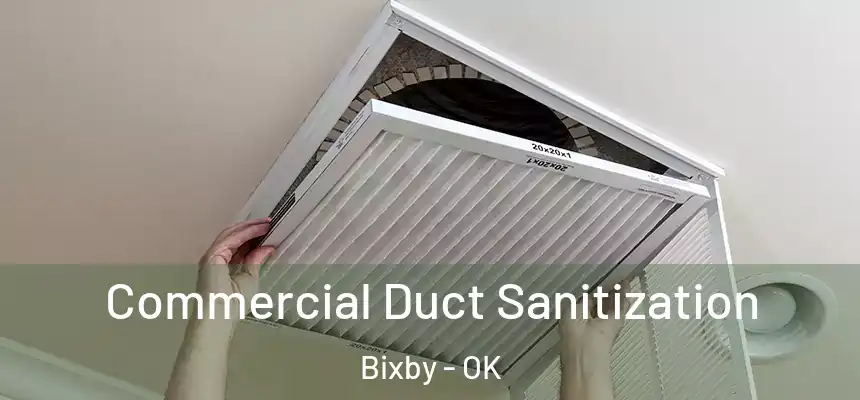  Commercial Duct Sanitization Bixby - OK
